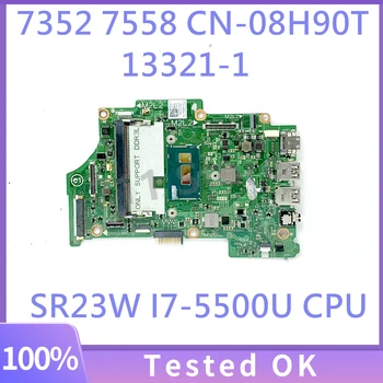 8H90T 08H90T CN-08H90T Pre Inspiron 13 7348 7352 7558 Notebook Doske 13321-1 PWR:8X6G1 W/SR23W I7-5500U CPU 100% Testované