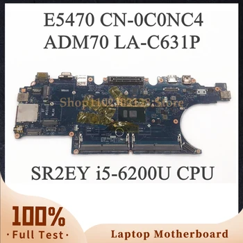 C0NC4 0C0NC4 CN-0C0NC4 LA-C631P Vysokej Kvality Doske PRE DELL E5470 Notebook Doske W/ SR2EY i5-6200U CPU na 100% funguje Dobre